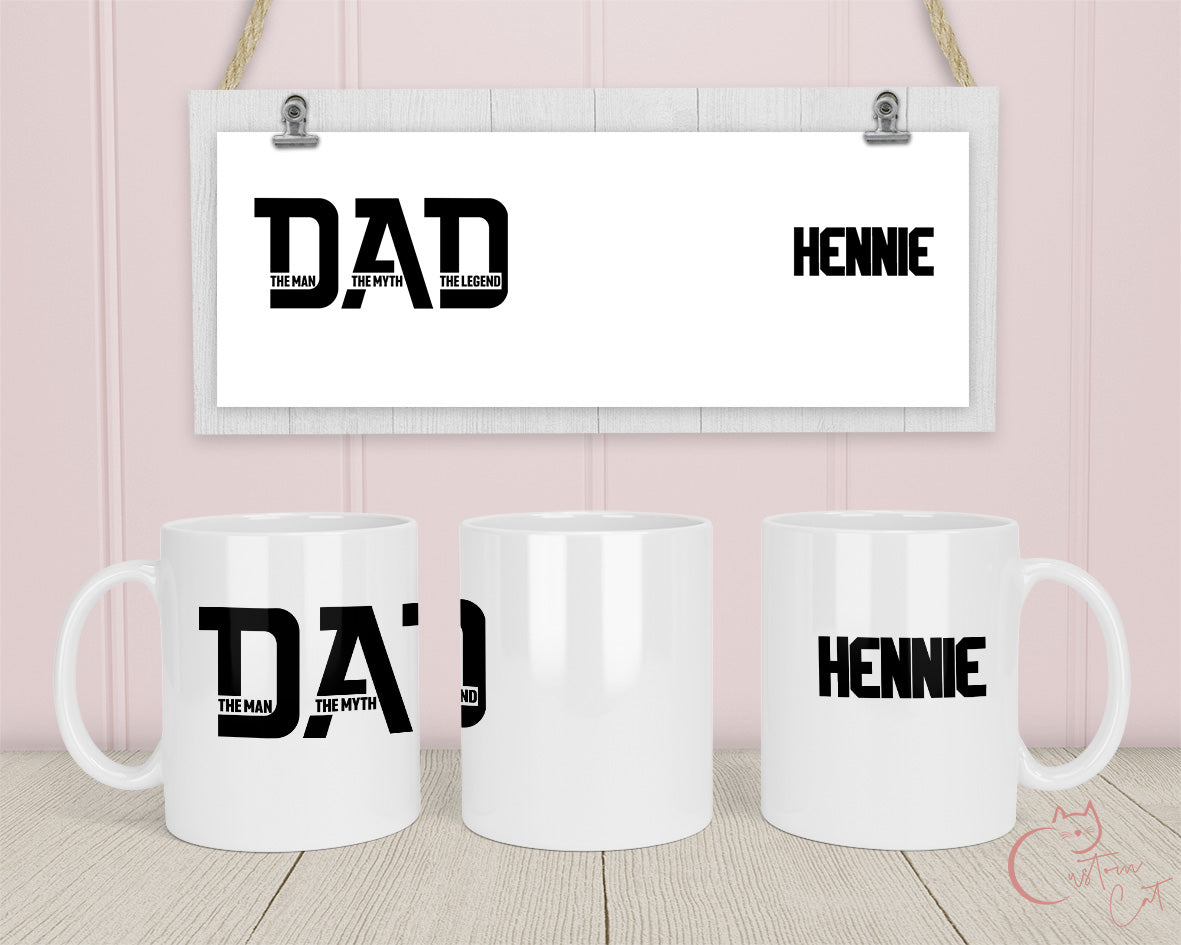 Dad - The Myth - The Legend Customised Mugs